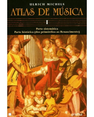 ATLAS DE MUSICA - VOLUME I
