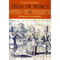 ATLAS DE MUSICA - VOLUME II