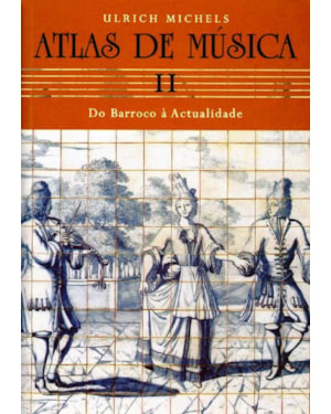 ATLAS DE MUSICA - VOLUME II
