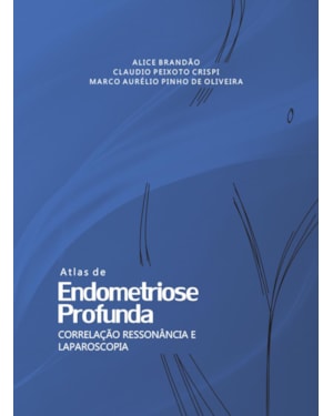 Atlas de ressonância em endometriose profunda: correlação com laparoscopia