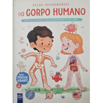 ATLAS DESDOBRÁVEL DO CORPO HUMANO