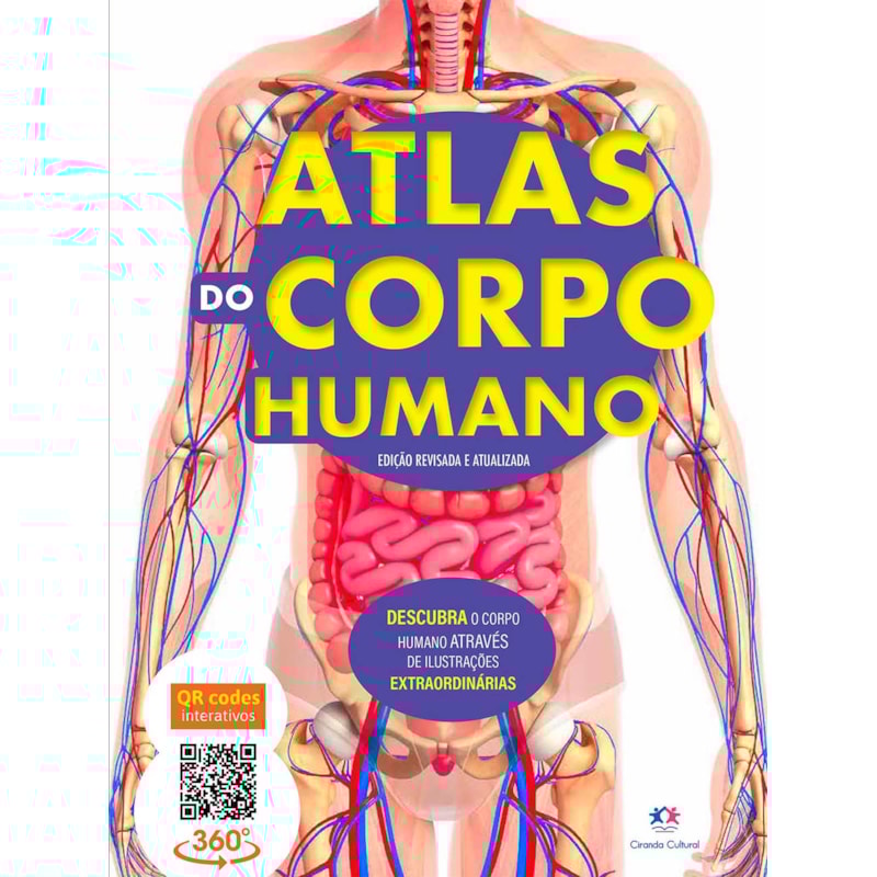 Atlas do corpo humano - edição revisada e atualizada: edição revisada e atualizada