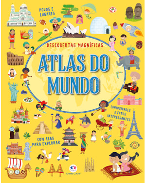 ATLAS DO MUNDO - DESCOBERTAS MAGNÍFICAS COM ABAS PARA EXPLORAR