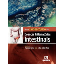 Atlas endoscópico de doenças inflamatórias intestinais