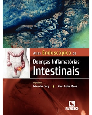 Atlas endoscópico de doenças inflamatórias intestinais