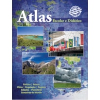 ATLAS ESCOLAR E DIDÁTICO - ATUALIZADO