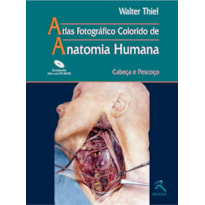 Atlas fotográfico colorido de anatomia humana: cabeça e pescoço