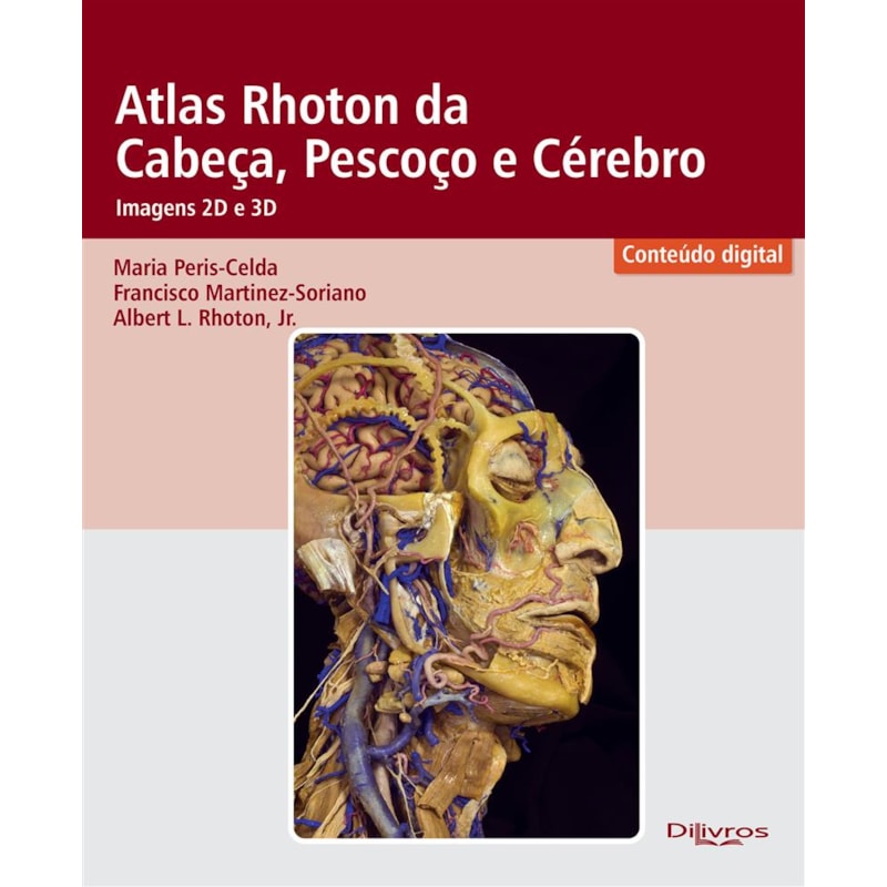 ATLAS RHOTON DA CABECA PESCOÇO E CÉREBRO - IMAGEN 2D E 3D - Livraria Loyola