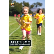 Atletismo. manual técnico para atletas iniciantes