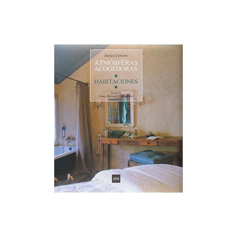 Atmosferas acogedoras - habitaciones
