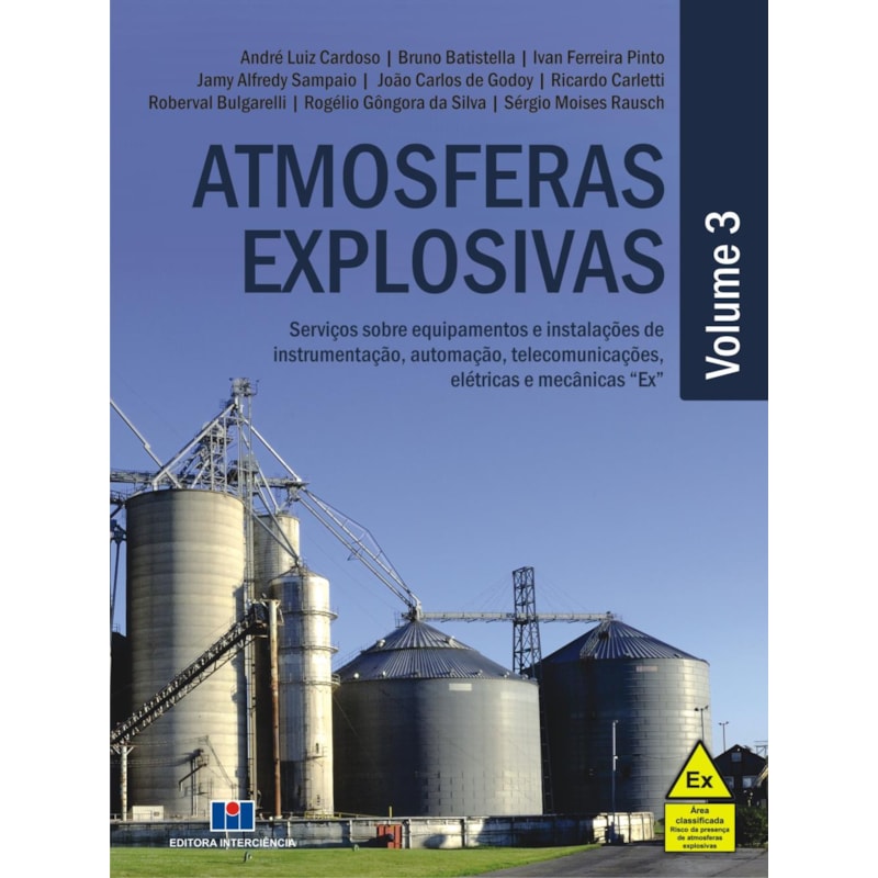 Atmosferas Explosivas: Serviços sobre equipamentos e instalações de instrumentação, automação, telecomunicações, elétricas e mecânicas "Ex"