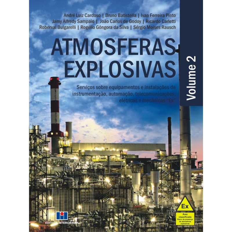 Atmosferas Explosivas: Serviços sobre equipamentos e instalações de instrumentação, automação, telecomunicações, elétricas e mecânicas "Ex"