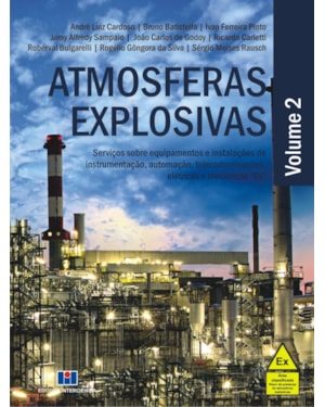 Atmosferas Explosivas: Serviços sobre equipamentos e instalações de instrumentação, automação, telecomunicações, elétricas e mecânicas