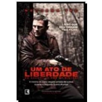 ATO DE LIBERDADE, UM - OS GUERRILHEIROS BIELSKI