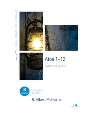Atos 1-12 - série estudando a palavra
