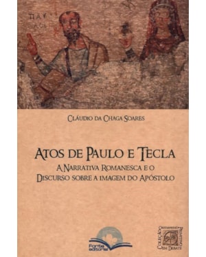 Atos de Paulo e Tecla: a narrativa romanesca