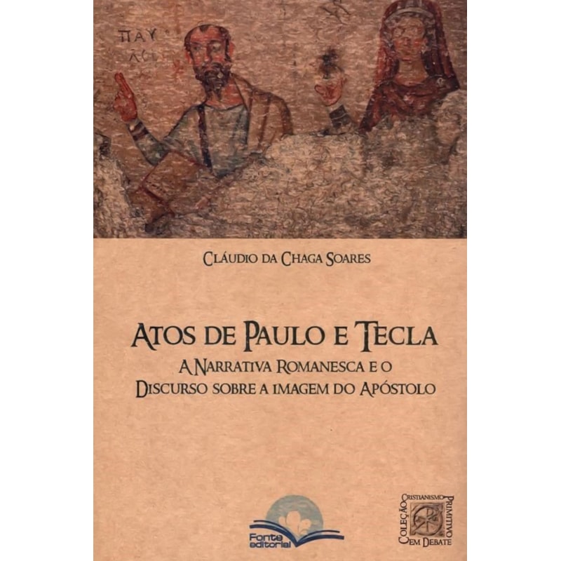 Atos de Paulo e Tecla: a narrativa romanesca