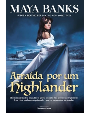 ATRAÍDA POR UM HIGHLANDER