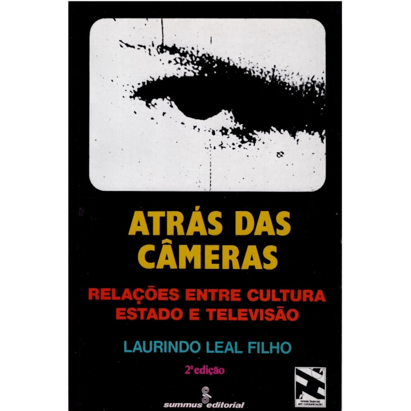 ATRÁS DAS CÂMERAS: RELAÇÕES ENTRE CULTURA, ESTADO E TELEVISÃO