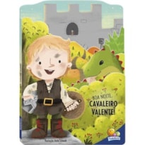 Atrás de Aventuras! Boa noite, Cavaleiro Valente!