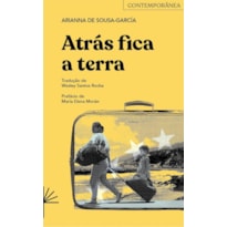ATRÁS FICA A TERRA