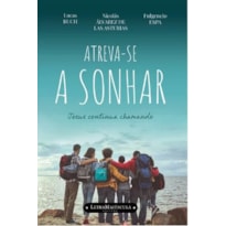 ATREVA-SE A SONHAR