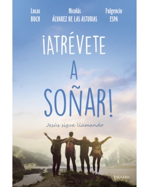 ATRÉVETE A SOÑAR