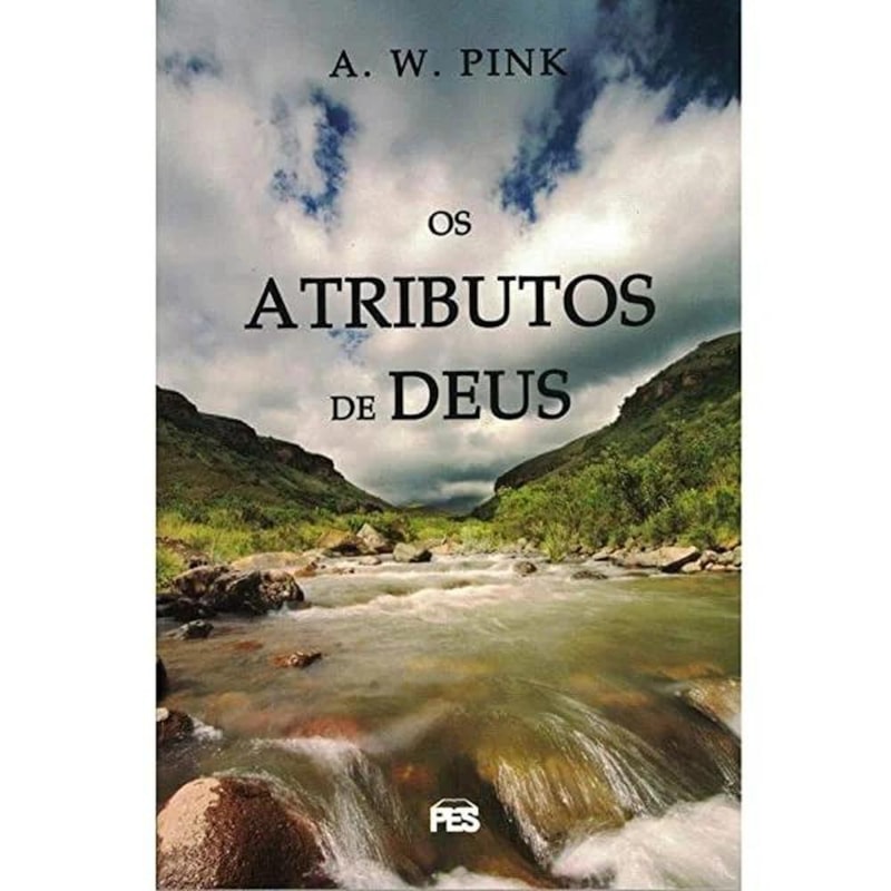 ATRIBUTOS DE DEUS, OS