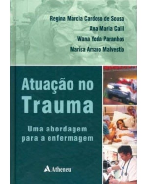 Atuação no trauma: uma abordagem para a enfermagem