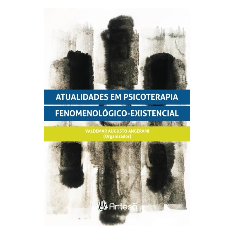 Atualidades em psicoterapia fenomenológico-existencial