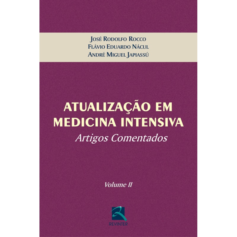 ATUALIZAÇÃO EM MEDICINA INTENSIVA: ARTIGOS COMENTADOS - VOLUME II
