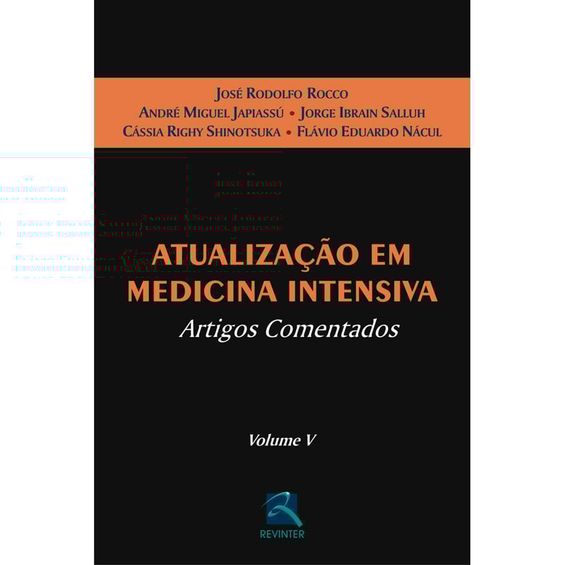 ATUALIZAÇÃO EM MEDICINA INTENSIVA: ARTIGOS COMENTADOS - VOLUME V