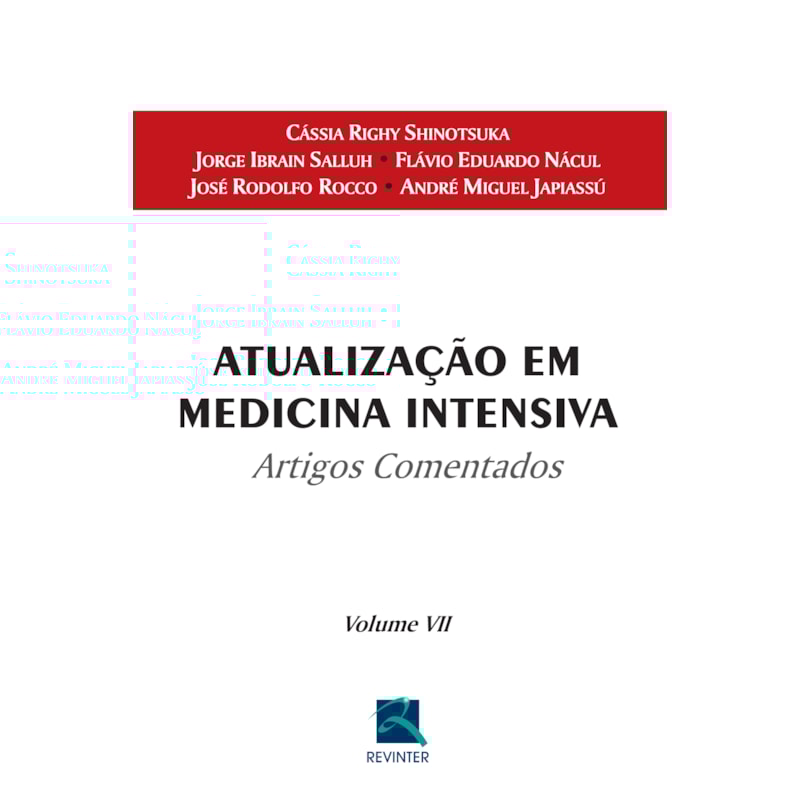 ATUALIZAÇÃO EM MEDICINA INTENSIVA: ARTIGOS COMENTADOS - VOLUME VII
