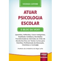 ATUAR PSICOLOGIA ESCOLAR - O BLOG DA VICKY