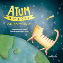 ATUM, O GATO GRATO CAI NO MUNDO - VOL. 2