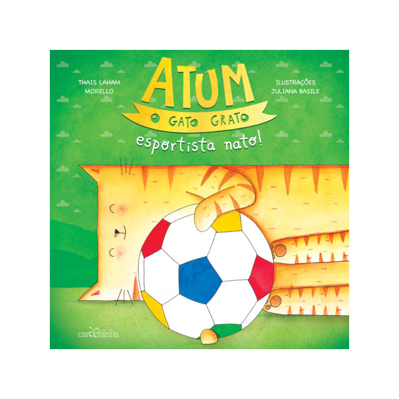 ATUM, O GATO GRATO, ESPORTISTA NATO! - VOL. 4
