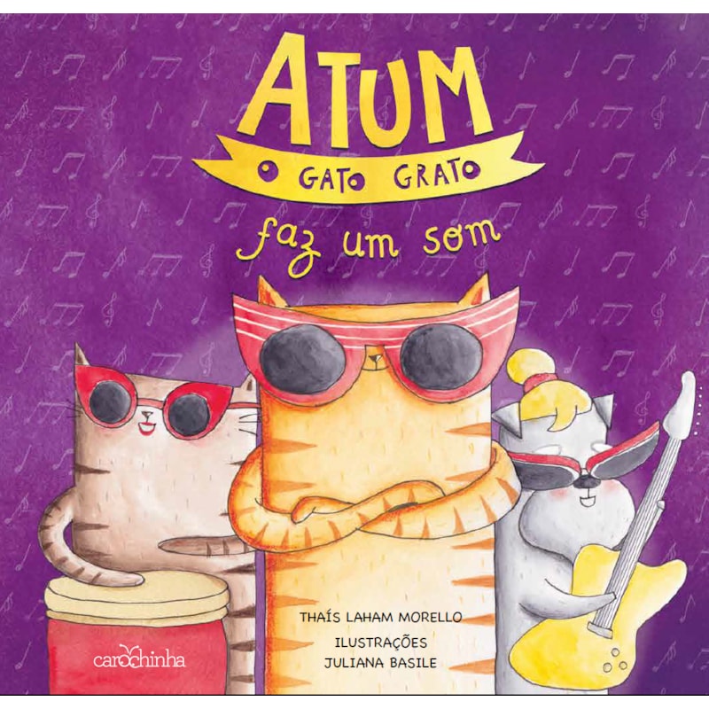 ATUM, O GATO GRATO FAZ UM SOM - VOL. 3