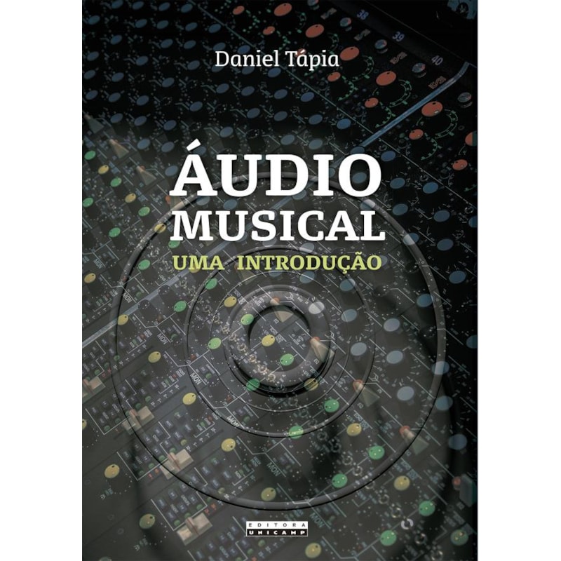 ÁUDIO MUSICAL - UMA INTRODUÇÃO