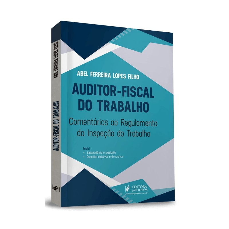 AUDITOR-FISCAL DO TRABALHO - COMENTÁRIOS AO REGULAMENTO DE INSPEÇÃO DO TRABALHO