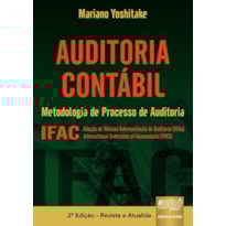 AUDITORIA CONTÁBIL - METODOLOGIA DE PROCESSO DE AUDITORIA - IFAC