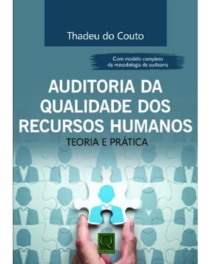 AUDITORIA DA QUALIDADE DOS RECURSOS HUMANOS TEORIA E PRÁTICA