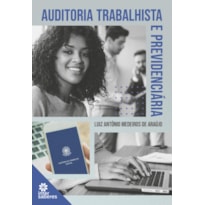 AUDITORIA TRABALHISTA E PREVIDENCIÁRIA