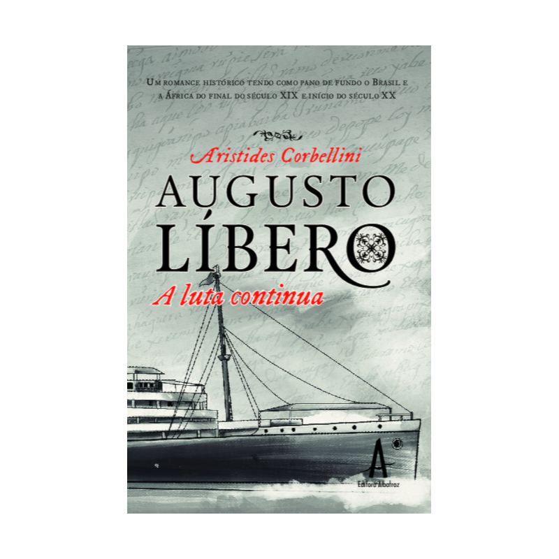 Augusto Líbero, a luta continua