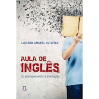 Aula de inglês. do planejamento à avaliação - volume 1