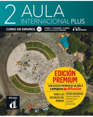 Aula internacional plus - Libro del alumno - Edición premium - A2