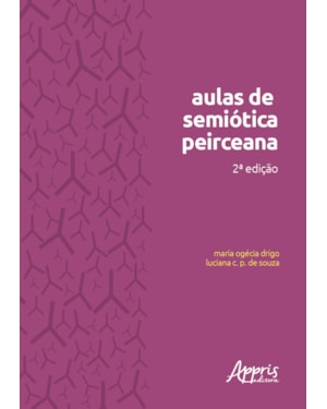 AULAS DE SEMIÓTICA PEIRCEANA