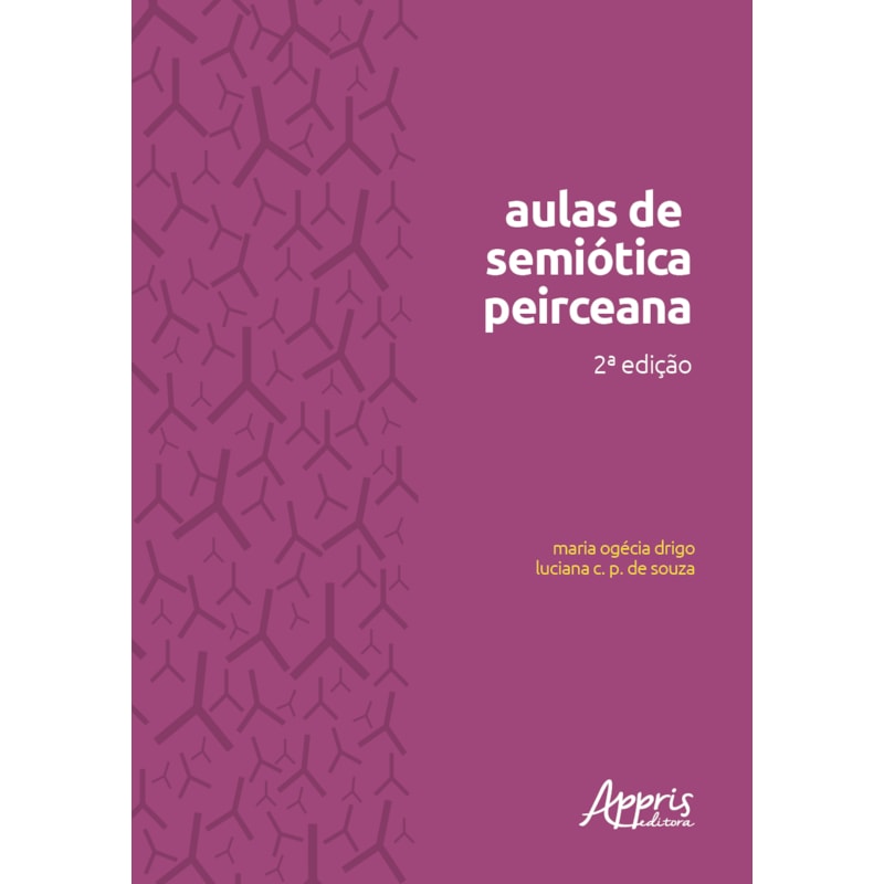 AULAS DE SEMIÓTICA PEIRCEANA