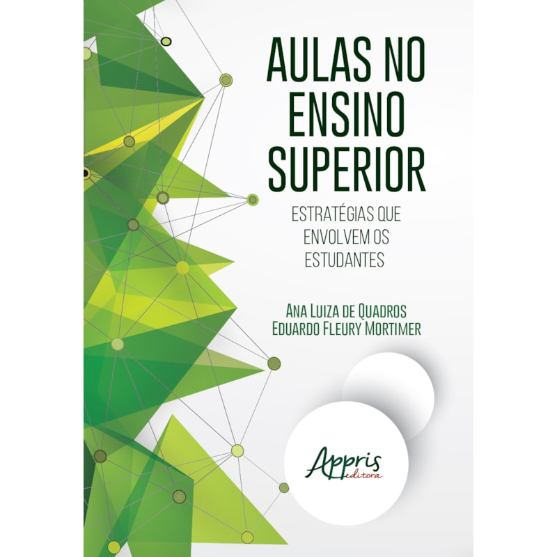 AULAS NO ENSINO SUPERIOR: ESTRATÉGIAS QUE ENVOLVEM OS ESTUDANTES