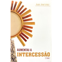 AUMENTAI A INTERCESSÃO