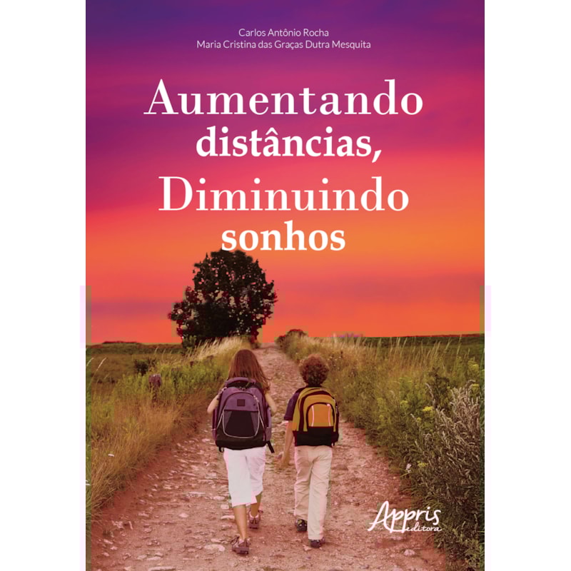 AUMENTANDO DISTÂNCIAS, DIMINUINDO SONHOS